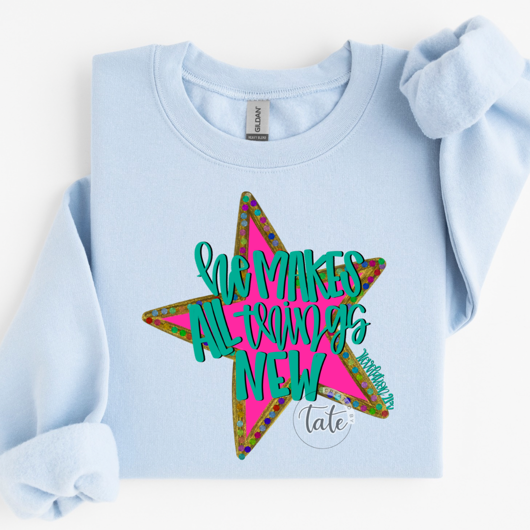 HE MAKES ALL THINGS NEW