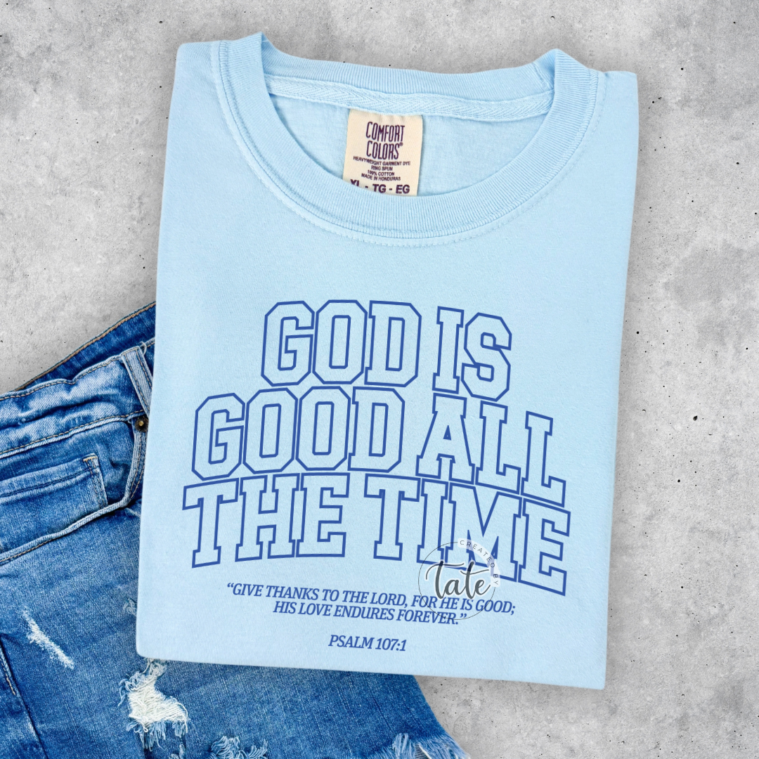 DEAL OF THE WEEK | GOD IS GOOD ALL THE TIME