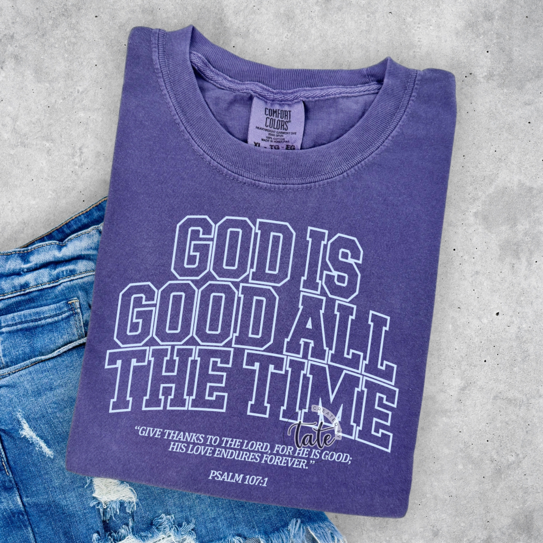 DEAL OF THE WEEK | GOD IS GOOD ALL THE TIME