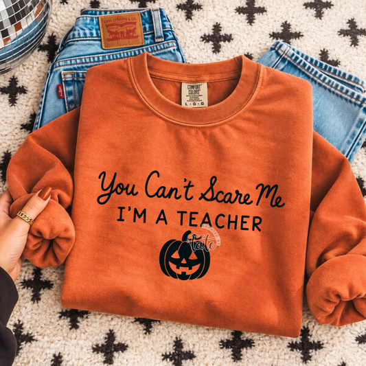 YOU CAN'T SCARE ME, TEACHER - BLACK