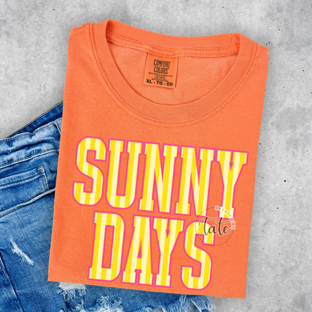 SUNNY DAYS