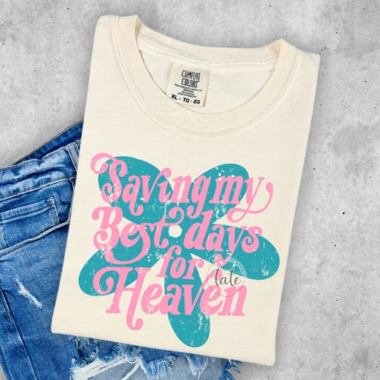 BEST DAYS FOR HEAVEN - PINK
