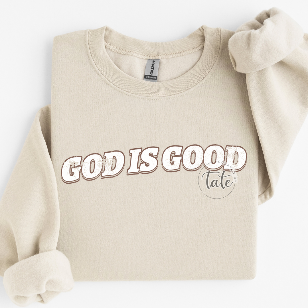 GOD IS GOOD