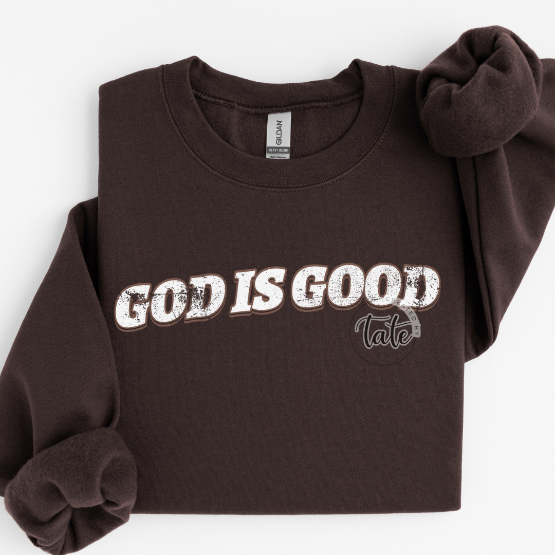 GOD IS GOOD
