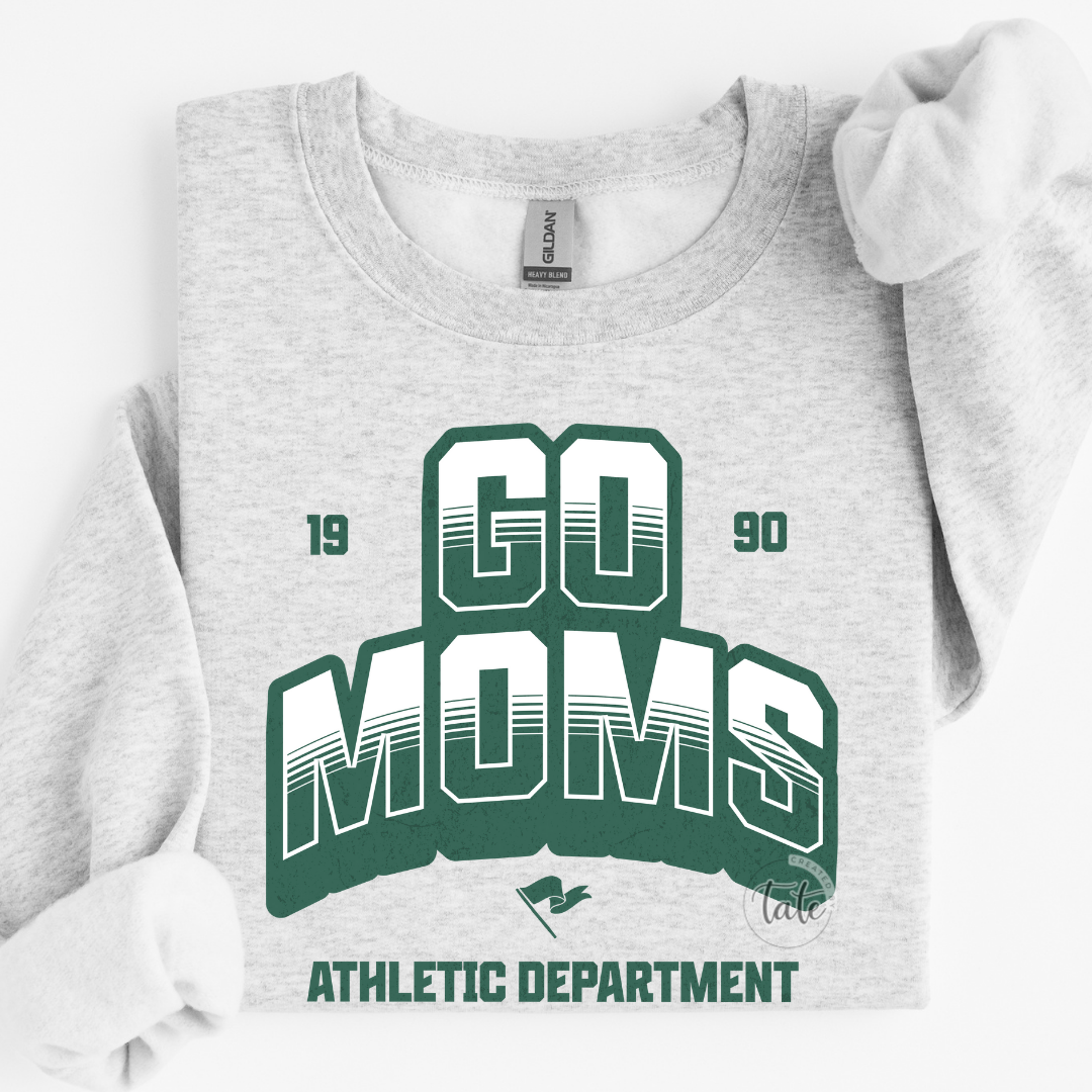 GO MOMS ATHLETIC DEPT - GREEN