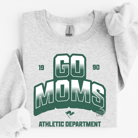 GO MOMS ATHLETIC DEPT - GREEN