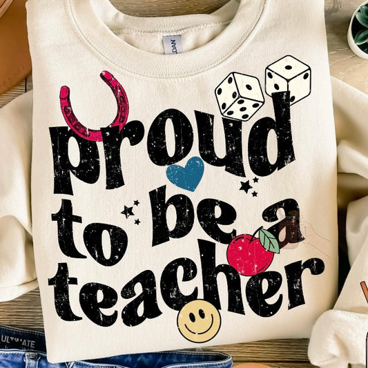PROUD TO BE A TEACHER