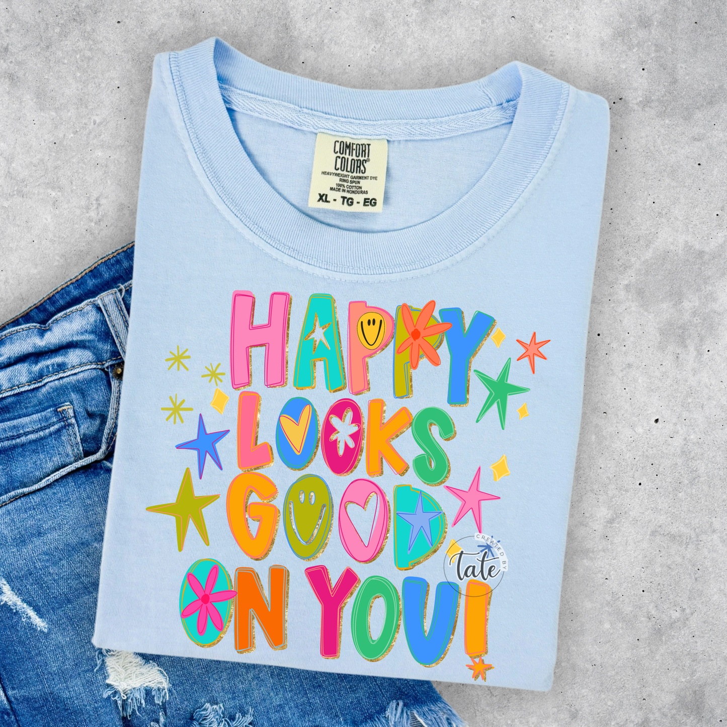 HAPPY LOOKS GOOD ON YOU