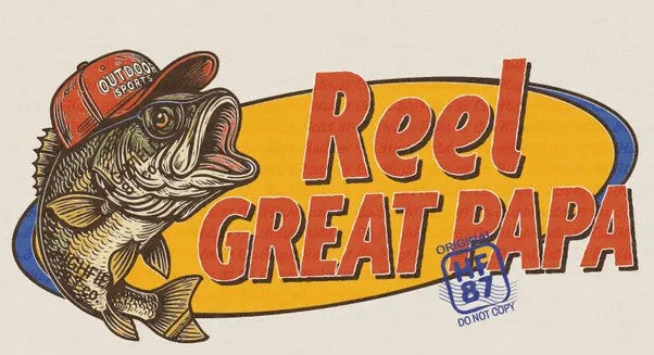REEL GREAT PAPA