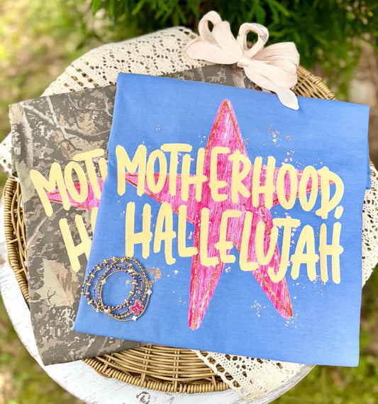 MOTHERHOOD HALLELUJAH