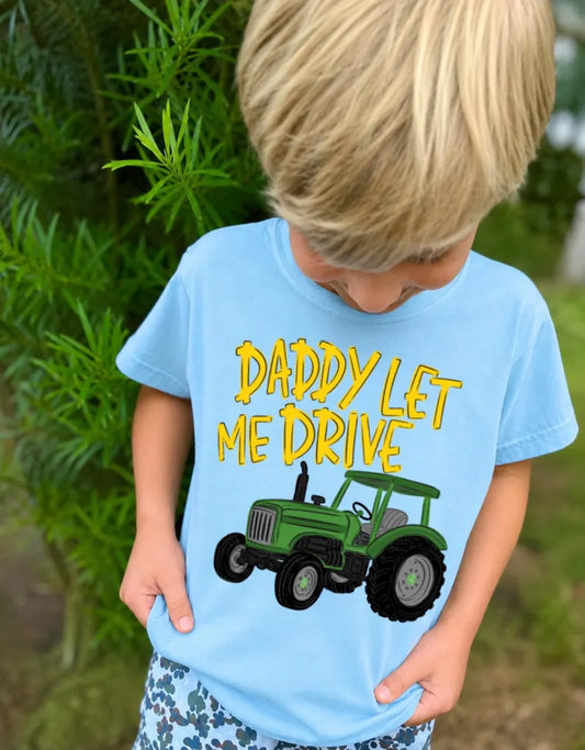DADDY LET ME DRIVE - INFANT + YOUTH
